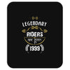 legendary riders are born in 1999 Mousepad