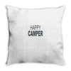 happy camper Throw Pillow