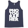gift for photographer Tank Top