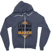 Legends Are Born In March Zipper Hoodie