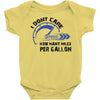 I Don't Care How Many Miles Per Gallon Baby Onesie
