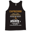 Capricorn Hated By Many Wanted By Plenty Disliked By Some Confronted B Tank Top