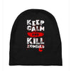 Keep Calm And Kill Zombies Baby Beanies