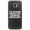 I Am Kicking Cancers Butt Whats Your Superpower? Samsung Galaxy S7 Edge