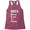 math mental abuse to humans Racerback Tank