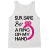 sun, sand &amp; a ring on my hand Tank Top