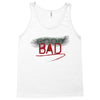 Bad Tank Top
