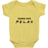 Frankie Says Relax Baby Bodysuit