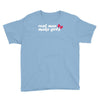 real men make girls Youth Tee