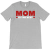mom is the best T-Shirt