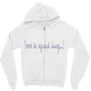 don't be afraid Zipper Hoodie