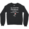 all i want for christmas is a cure carcinoid cancer Crewneck Sweatshirt