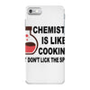 chemistry is like cooking iPhone 7 Case