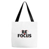 Be Focus Tote Bags