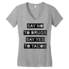 drugs and tacos Women's V-Neck T-Shirt