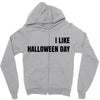 i like halloween day Zipper Hoodie