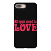 all you need is love iPhone 8 Plus