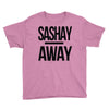 sashay away Youth Tee
