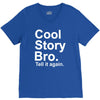 cool story bro, tell it again V-Neck Tee
