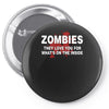zombies love you, ideal birthday gift or present Pin-back button