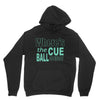 snooker where's the cue ball going Hoodie