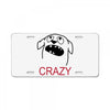 crazy (2) License Plate