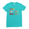 You Are So Great Ladies Fitted T-Shirt