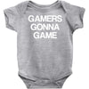 gamers gonna game Baby Onesie