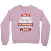 proud daughter dad Crewneck Sweatshirt