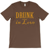 drunk in love (2) T-Shirt