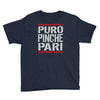 puro pinche pari funny Youth Tee