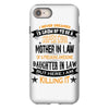 Super Cool Mother In Law Of A Freaking Awesome Daughter iPhone 8