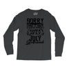 This Guy Is Taken By A Super Sexy July Girlfriend Long Sleeve Shirts