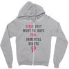 Girls Want To Have Fundamentals Rights Zipper Hoodie
