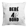bebe a bord Throw Pillow