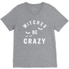 witches be crazy V-Neck Tee