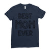 best mom ever Ladies Fitted T-Shirt