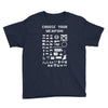 choose your weapon gamers Youth Tee