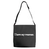 i have my reasons. Adjustable Strap Totes