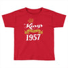 kings are born in 1957 Toddler T-shirt