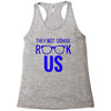 they not gonna rook us Racerback Tank