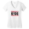 Protect Kids Not Guns Women's V-Neck T-Shirt
