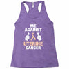 Me Against Uterine Cancer Racerback Tank
