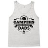 Campers Make the Best Dads Tank Top