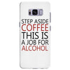 step aside coffee this is a job for alcohol Samsung Galaxy S8 Plus
