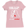 come to the darkside Ladies Fitted T-Shirt