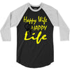 happy wife happy life 3/4 Sleeve Shirt