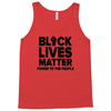 black lives matter! Tank Top