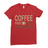 coffee then motorcycles Ladies Fitted T-Shirt