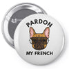 pardon my french Pin-back button